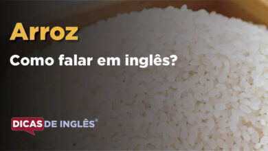 Como falar Arroz em ingles