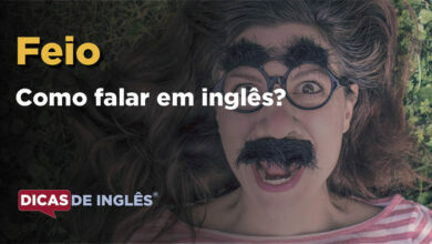 Como falar Feio em ingles