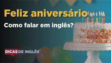 Como falar Feliz aniversario em ingles