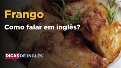 Como falar Frango em ingles