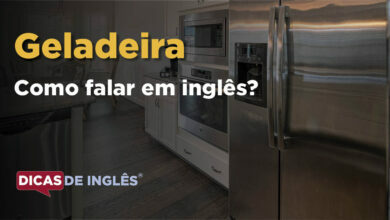 Como falar Geladeira em ingles