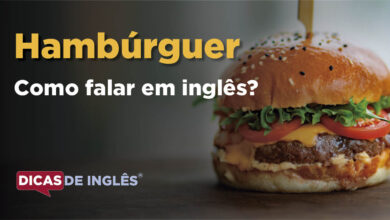 Como falar Hamburguer em ingles