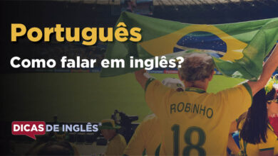 Como falar Portugues em ingles