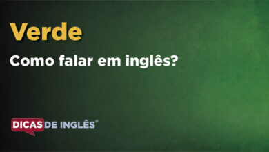 Como falar Verde em ingles