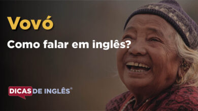 Como falar Vovo em ingles