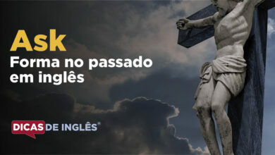 O passado de ask em inglês