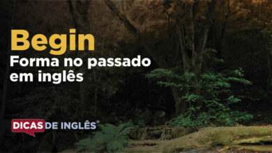 O passado de begin em inglês
