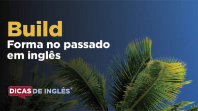 O passado de build em inglês