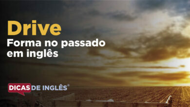 O passado de drive em inglês