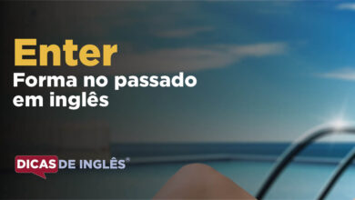 O passado de enter em inglês