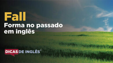 O passado de fall em inglês