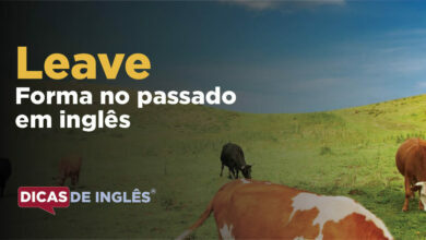 O passado de leave em inglês