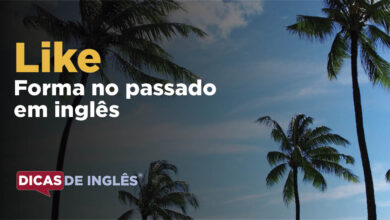 O passado de like em inglês