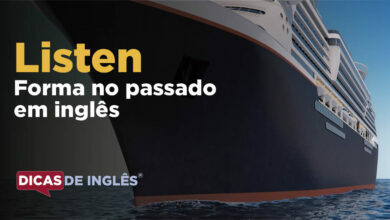 O passado de listen em inglês