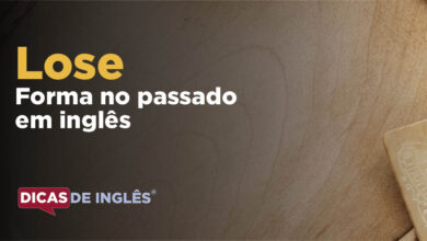 O passado de lose em inglês