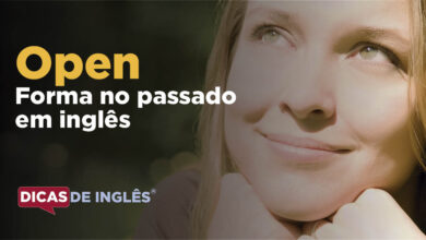 O passado de open em inglês