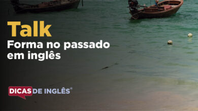 O passado de talk em inglês