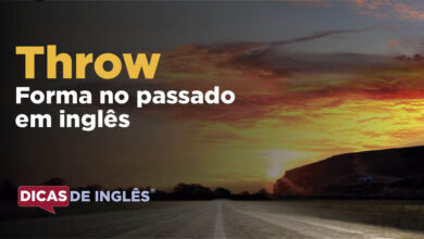 O passado de throw em inglês