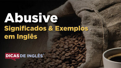 O que Abusive significa em ingles