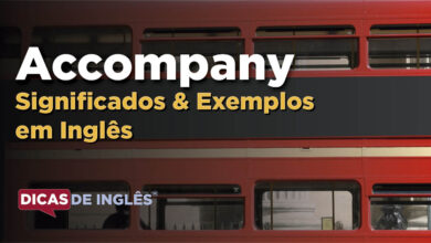 O que Accompany significa em ingles