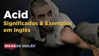 O que Acid significa em ingles