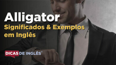 O que Alligator significa em ingles