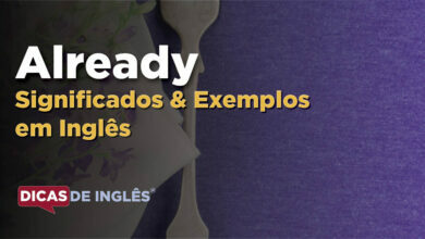 O que Already significa em ingles