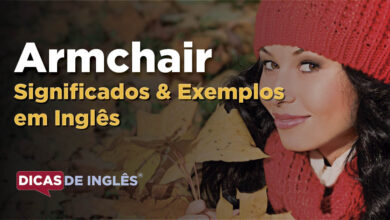 O que Armchair significa em ingles