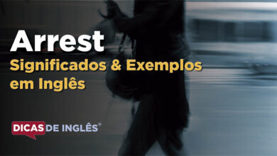 O que Arrest significa em ingles