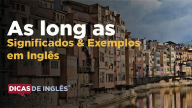 O-que-As-long-as-significa-em-ingles-1