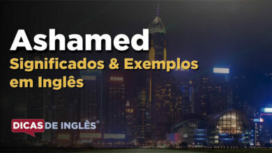 O que Ashamed significa em ingles