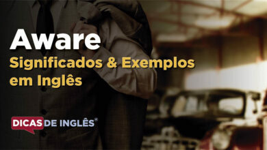O que Aware significa em ingles