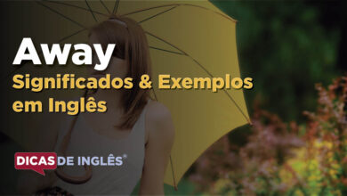 O que Away significa em ingles