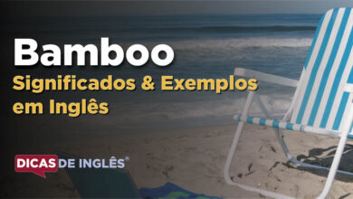 O que Bamboo significa em ingles