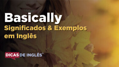 O que Basically significa em ingles