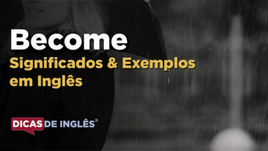 O que Become significa em ingles