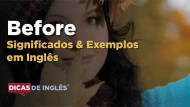 O que Before significa em ingles