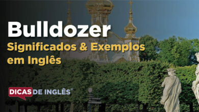 O que Bulldozer significa em ingles