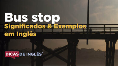O que Bus stop significa em ingles