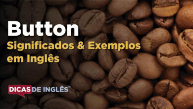 O que Button significa em ingles