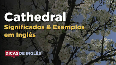 O que Cathedral significa em ingles