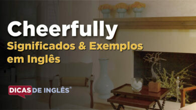 O que Cheerfully significa em ingles