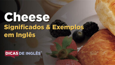 O que Cheese significa em ingles