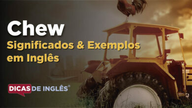 O que Chew significa em ingles