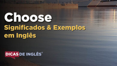 O que Choose significa em ingles