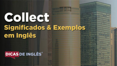 O que Collect significa em ingles
