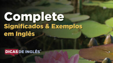 O que Complete significa em ingles