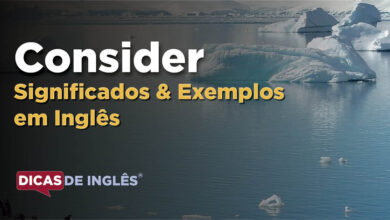 O que Consider significa em ingles