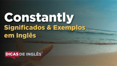 O que Constantly significa em ingles