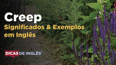 O que Creep significa em ingles